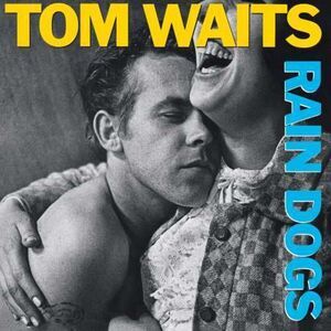 Tom Waits - Rain Dogs  LP LP